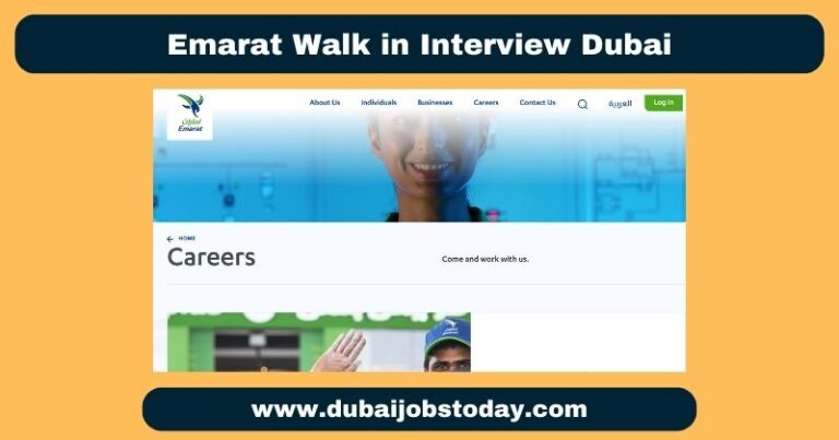 Emarat Walk in Interview Dubai