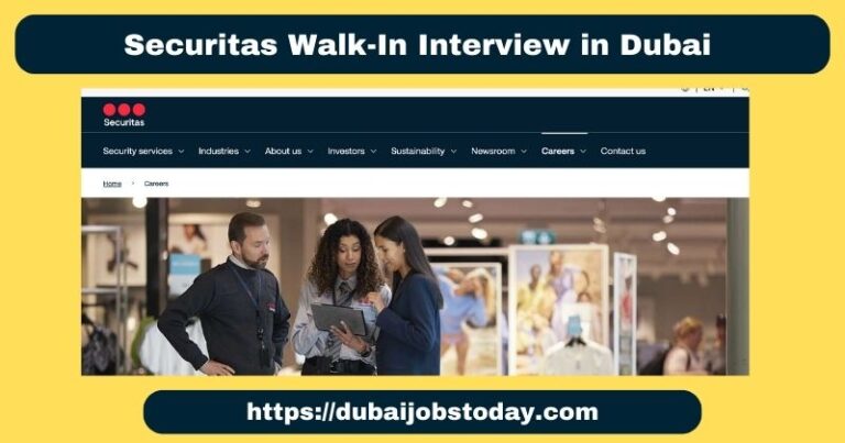 Securitas Walk-In Interview in Dubai | Securitas careers